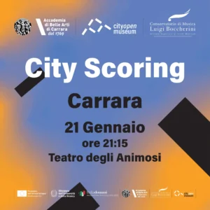 2026/01/21 - CITY SCORING - CARRARA UN PROGETTO DI MUSICA E IMMAGINI