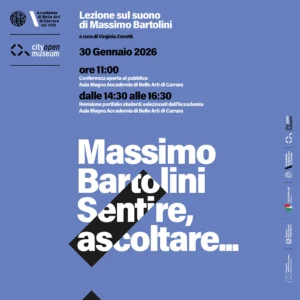 2026/01/27 Massimo Bartolini. Sentire, ascoltare…